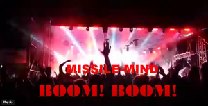 Missile-Mind BOOM! -- The Hit Song
